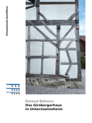 cover image of Das Girsbergerhaus in Unterstammheim